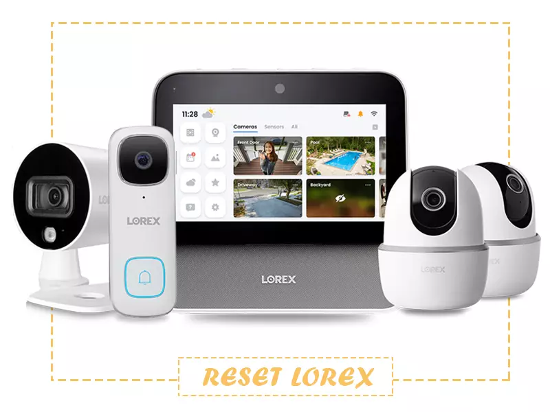Ways to reset Lorex camera